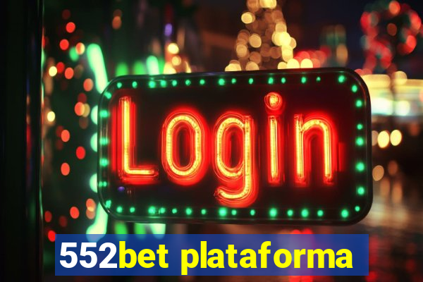 552bet plataforma